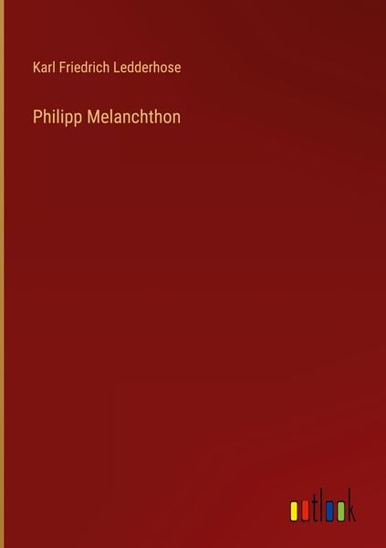 Produktbild: Philipp Melanchthon