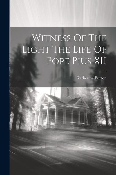 Produktbild: Witness Of The Light The Life Of Pope Pius XII
