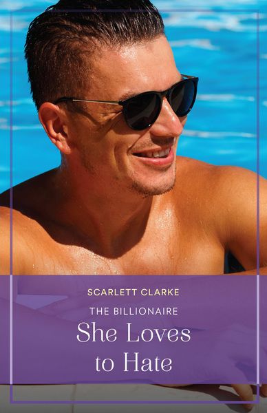 Produktbild: The Billionaire She Loves To Hate