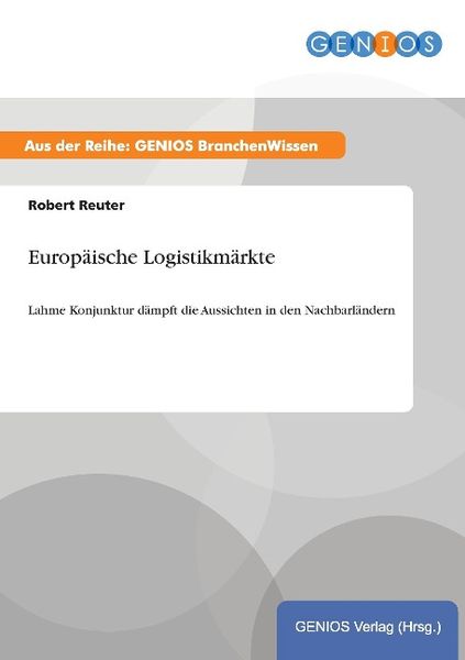 Produktbild: Europ&auml;ische Logistikm&auml;rkte