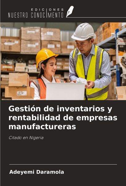 Produktbild: Gesti&oacute;n de inventarios y rentabilidad de empresas manufactureras