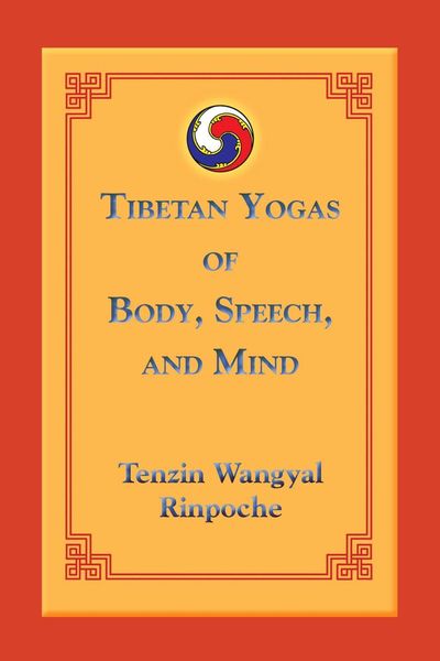 Produktbild: Tibetan Yogas of Body, Speech, and Mind