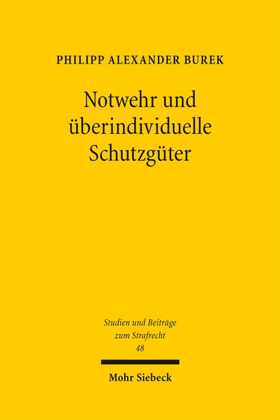 Produktbild: Notwehr und &uuml;berindividuelle Schutzg&uuml;ter