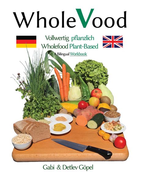 WholeVood, Taschenbuch von Detlev Göpel, Tredition, 9783347460454