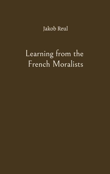 Produktbild: Learning from the French Moralists
