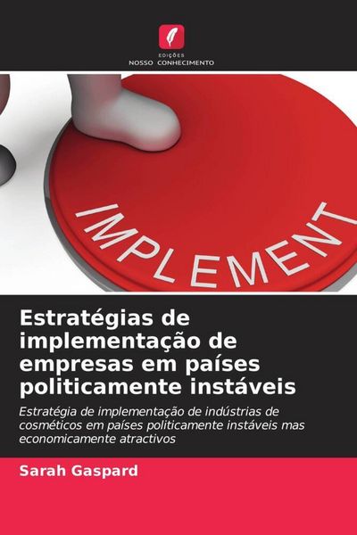 Produktbild: Estrat&eacute;gias de implementa&ccedil;&atilde;o de empresas em pa&iacute;ses politicamente inst&aacute;veis