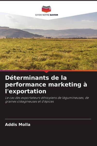 Produktbild: D&eacute;terminants de la performance marketing &agrave; l'exportation