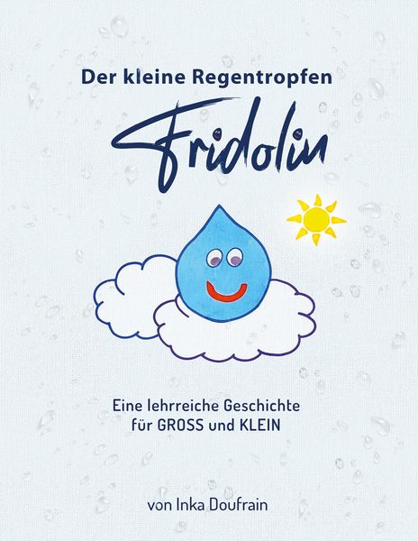 Produktbild: FRIDOLIN der kleine Regentropfen