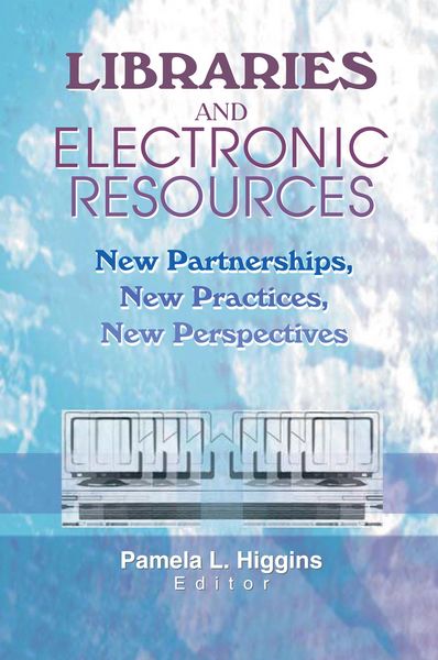 Produktbild: Libraries and Electronic Resources