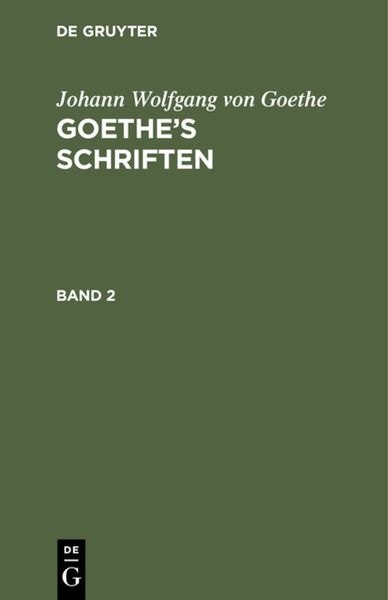 Produktbild: Goethe&rsquo;s Schriften. Band 2