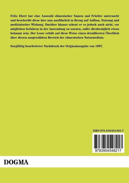 Produktbild: Beitr&auml;ge zur Kenntnis des chinesischen Arzneischatzes: Fr&uuml;chte und Samen