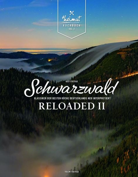 Schwarzwald Reloaded Vol. 2, Gebundene Ausgabe von Francesco D'Agostino;Martin Buchleither,Nico Sempf,Steffen Disch,Daniel Fehrenbacher, Tietge,