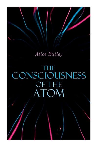 Produktbild: The Consciousness of the Atom