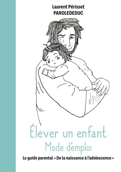 Produktbild: &Eacute;lever un enfant Mode d'emploi