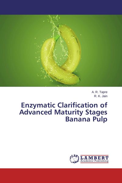 Produktbild: Enzymatic Clarification of Advanced Maturity Stages Banana Pulp
