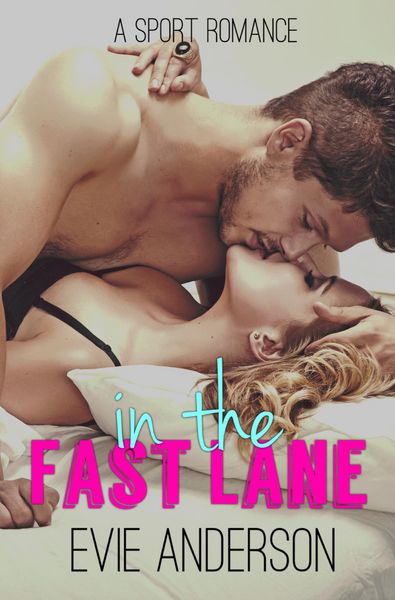 Produktbild: In the Fast Lane (Fast Series, #1)