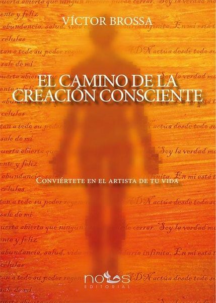 Produktbild: El camino de la creaci&oacute;n consciente