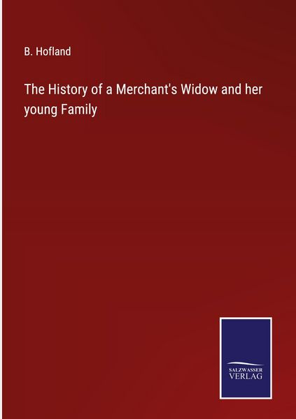 Produktbild: The History of a Merchant's Widow and her young Family