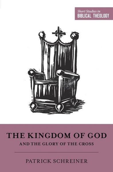 Produktbild: The Kingdom of God and the Glory of the Cross