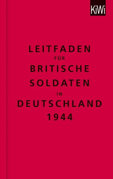 Produktbild: Leitfaden f&uuml;r britische Soldaten in Deutschland 1944