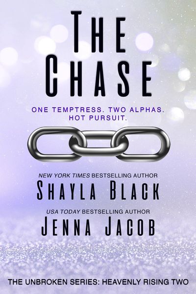 Produktbild: The Chase (Unbroken: Heavenly Rising, #2)
