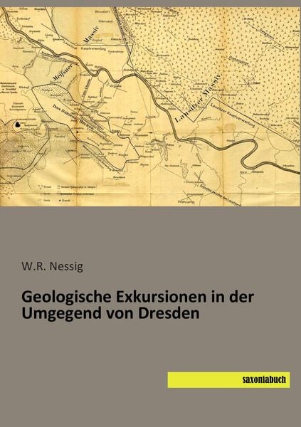 Produktbild: Geologische Exkursionen in der Umgegend von Dresden