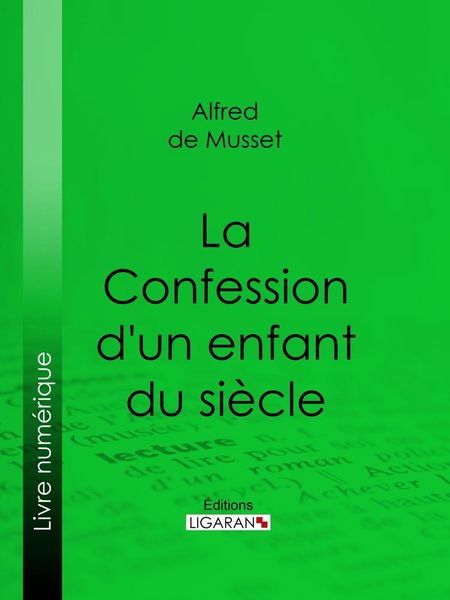 Produktbild: La Confession d'un enfant du si&egrave;cle