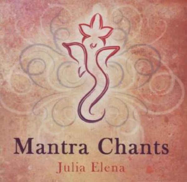 Mantra Chants - Julia Elena, CD