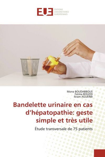 Produktbild: Bandelette urinaire en cas d'h&eacute;patopathie: geste simple et tr&egrave;s utile