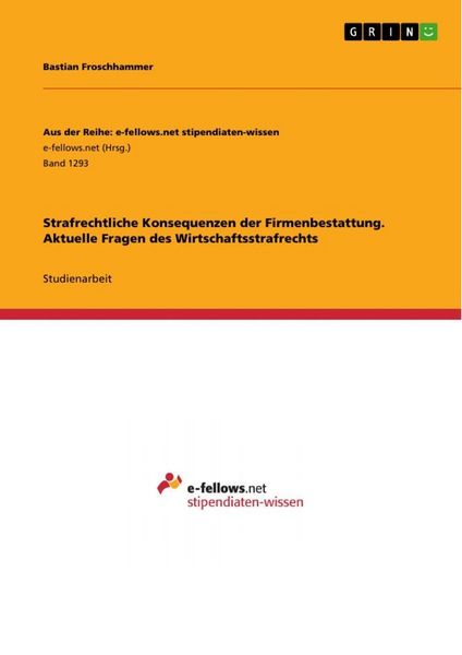 Produktbild: Strafrechtliche Konsequenzen der Firmenbestattung. Aktuelle Fragen des Wirtschaftsstrafrechts