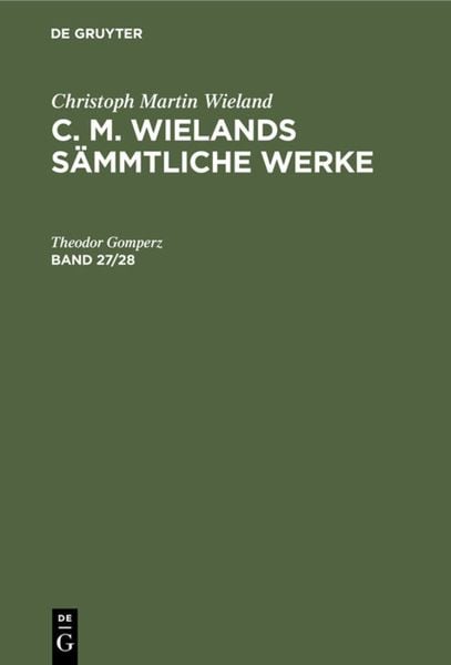 Produktbild: C. M. Wielands S&auml;mmtliche Werke. Band 27/28