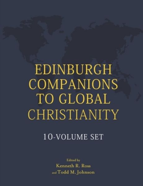 Produktbild: Edinburgh Companions to Global Christianity - 10-Volume Set