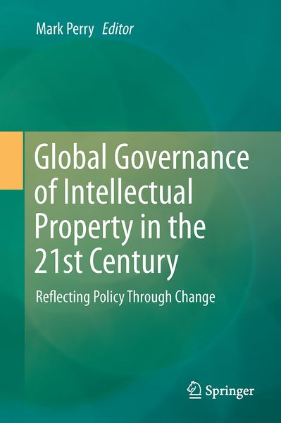 Produktbild: Global Governance of Intellectual Property in the 21st Century