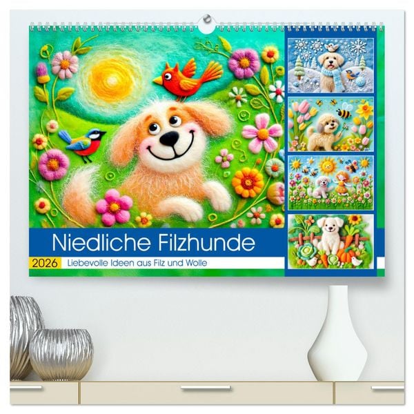 Produktbild: Niedliche Filzhunde - Liebevolle Ideen aus Filz und Wolle (hochwertiger Premium Wandkalender 2026 DIN A2 quer), Kunstdruck in Hochglanz