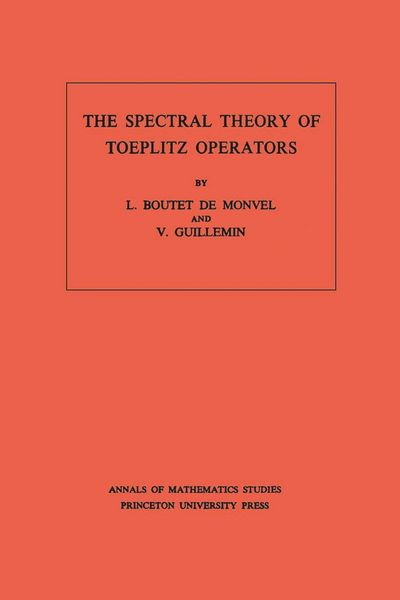 Produktbild: The Spectral Theory of Toeplitz Operators