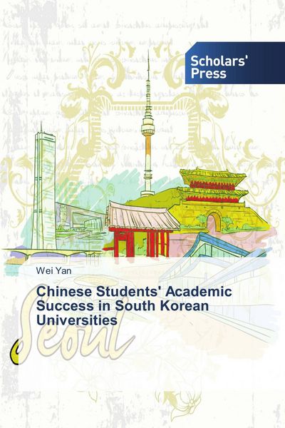 Produktbild: Chinese Students' Academic Success in South Korean Universities