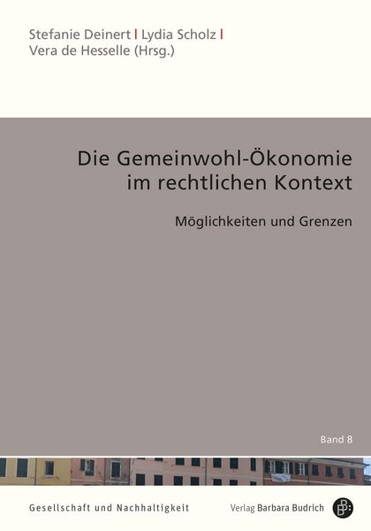 Produktbild: Die Gemeinwohl-&Ouml;konomie im rechtlichen Kontext