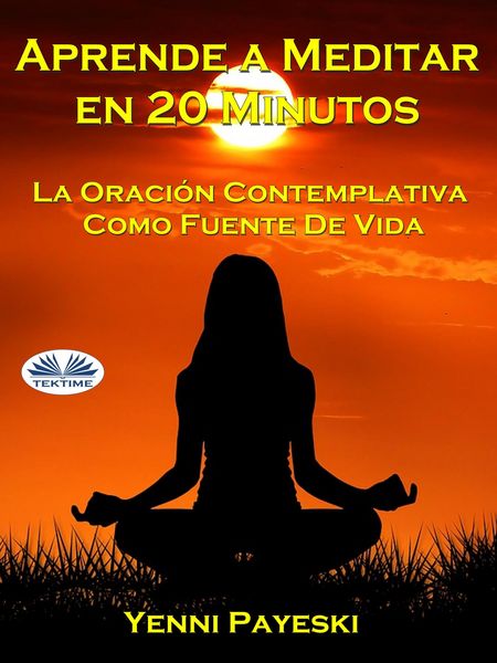 Produktbild: Aprende A Meditar En 20 Minutos