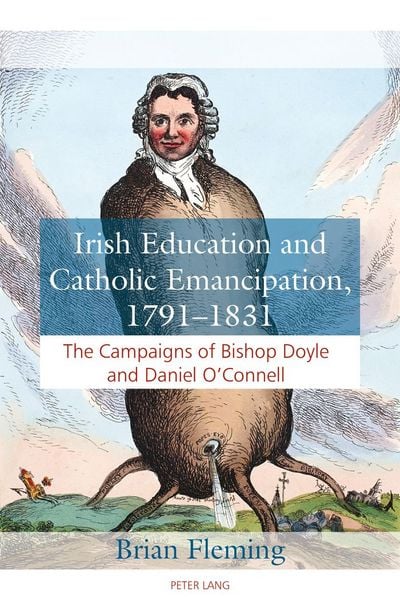 Produktbild: Irish Education and Catholic Emancipation, 1791&ndash;1831