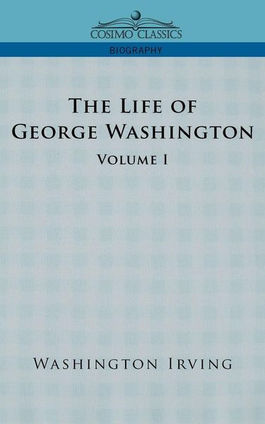 Produktbild: The Life of George Washington - Volume I