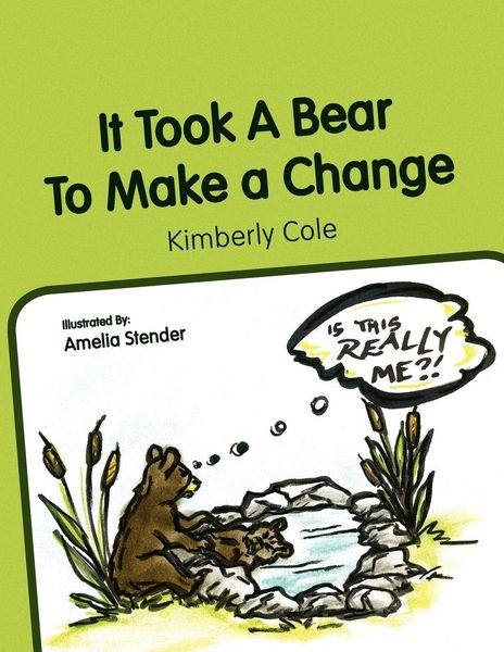 Produktbild: It Took a Bear to Make a Change
