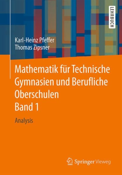 Pfeffer, K: Mathematik für Technische Gymnasien 1