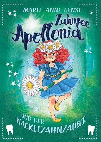 Produktbild: Zahnfee Apollonia und der Wackelzahnzauber