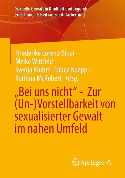 Produktbild: &bdquo;Bei uns nicht&ldquo; - Zur (Un-)Vorstellbarkeit von sexualisierter Gewalt im nahen Umfeld