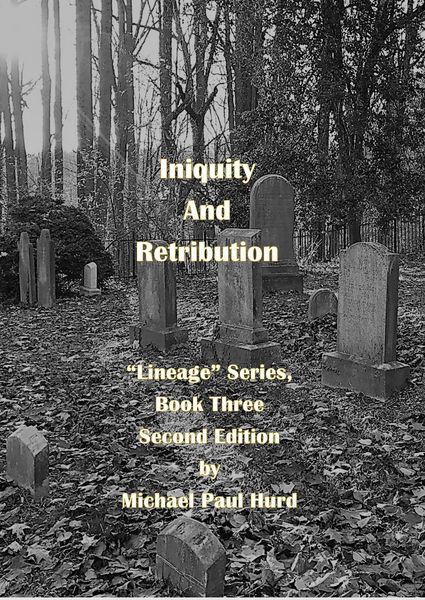 Produktbild: Iniquity and Retribution: Lineage Series, Book Three