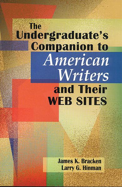 Produktbild: The Undergraduate's Companion to American Writers and Their Web Sites