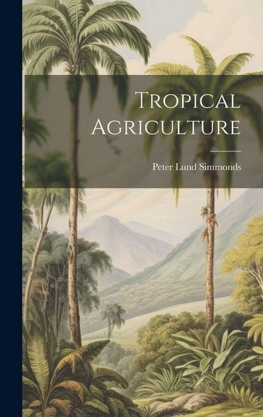 Produktbild: Tropical Agriculture
