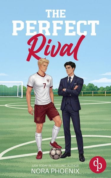 Produktbild: The Perfect Rival | Die spicy Enemies to Lovers Gay Sports Romance zwischen einem Prinzen und einem Fu&szlig;ballspieler