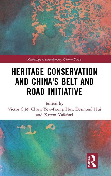 Produktbild: Heritage Conservation and China's Belt and Road Initiative