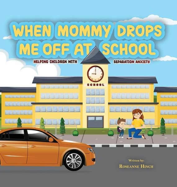 Produktbild: When Mommy Drops Me Off At School